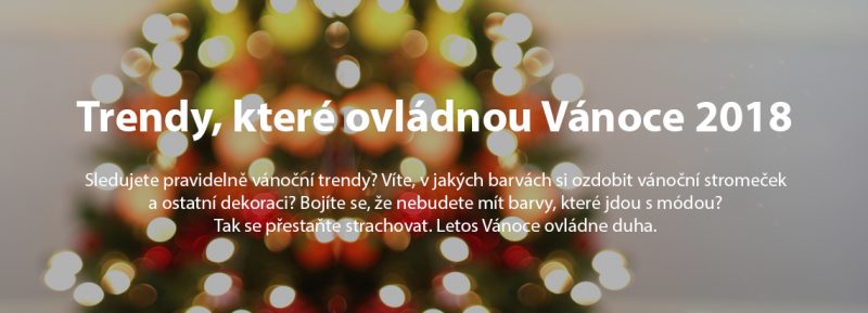 Trendy, které ovládnou Vánoce 2018, Josef Trakal